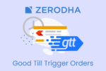 What is GTT in Zerodha