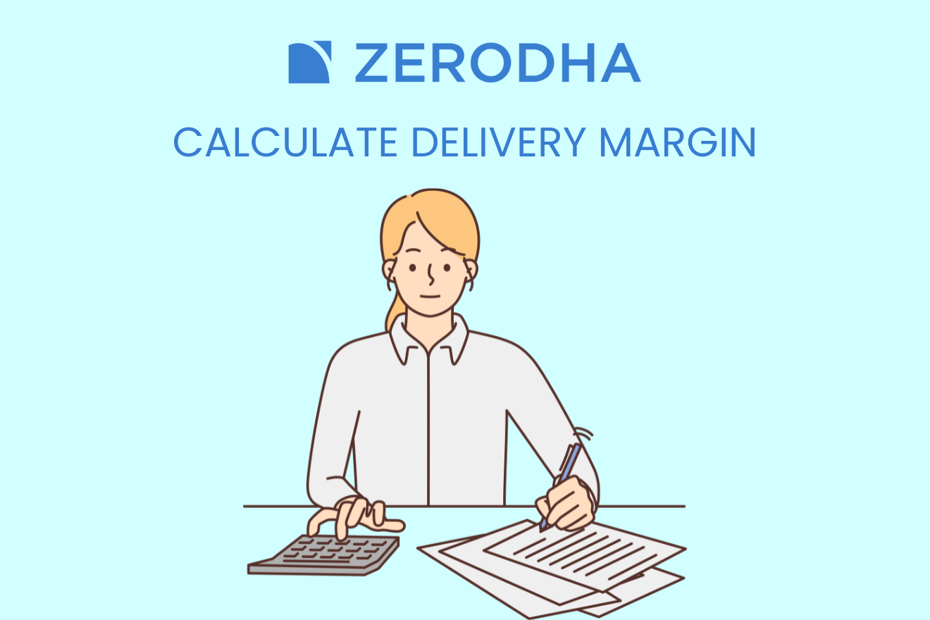 What is Delivery Margin in Zerodha