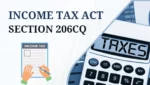 206cq Income Tax, Section 206cq Of Income Tax Act