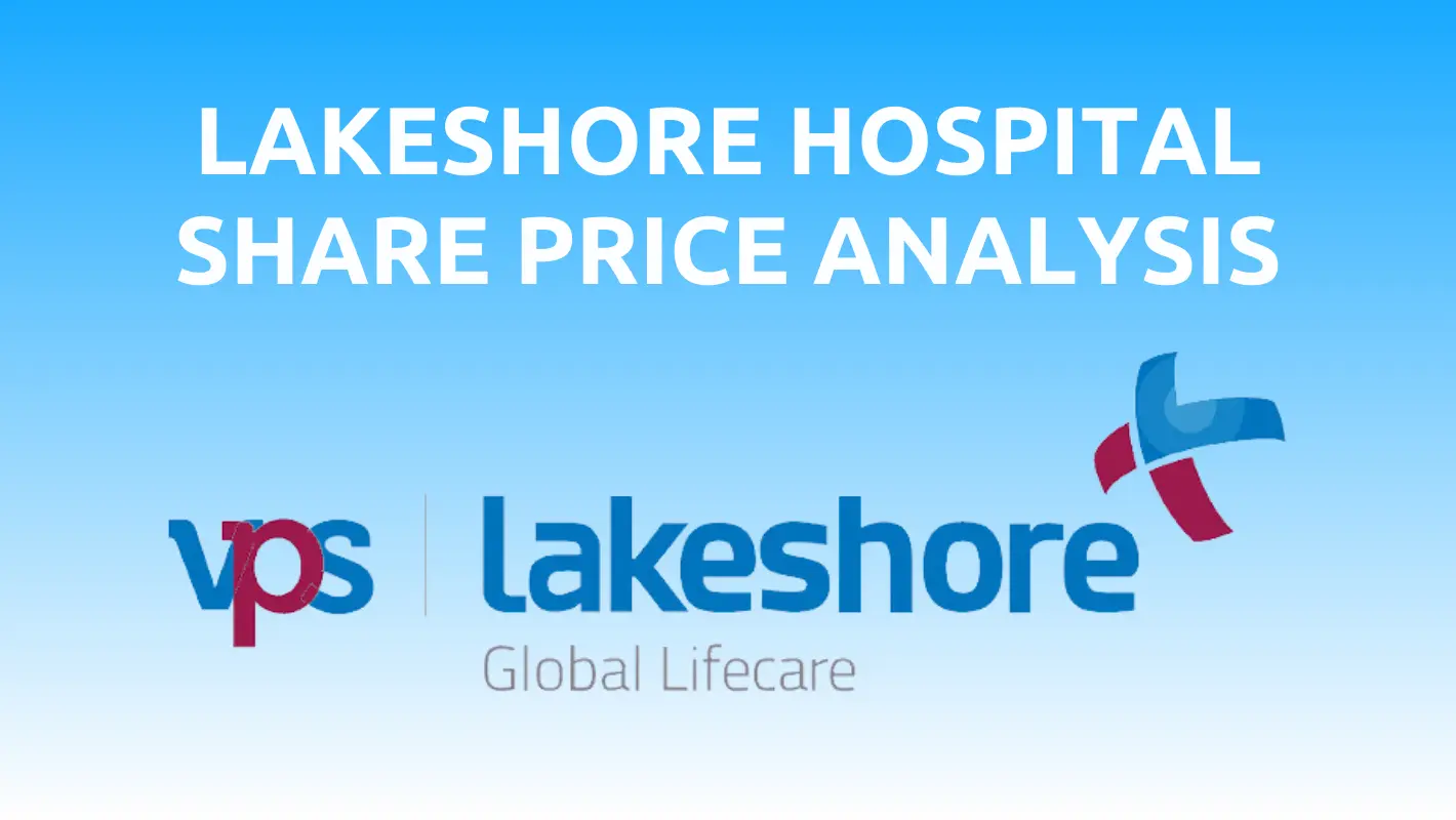 lakeshore hospital share price