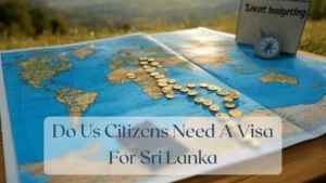 Do Us Citizens Need A Visa For Sri Lanka - Travel Finance Featured Image