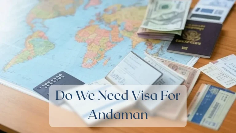 Do We Need Visa For Andaman - Travel Finance Featured Image