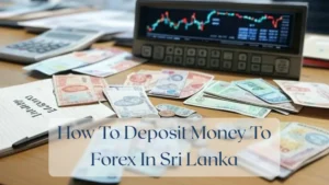 How To Deposit Money To Forex In Sri Lanka - Forex Featured Image