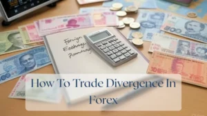 How To Trade Divergence In Forex - Forex Featured Image