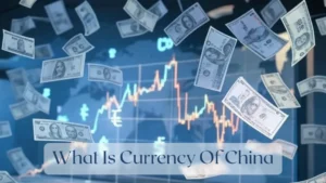 What Is Currency Of China - Currency Featured Image
