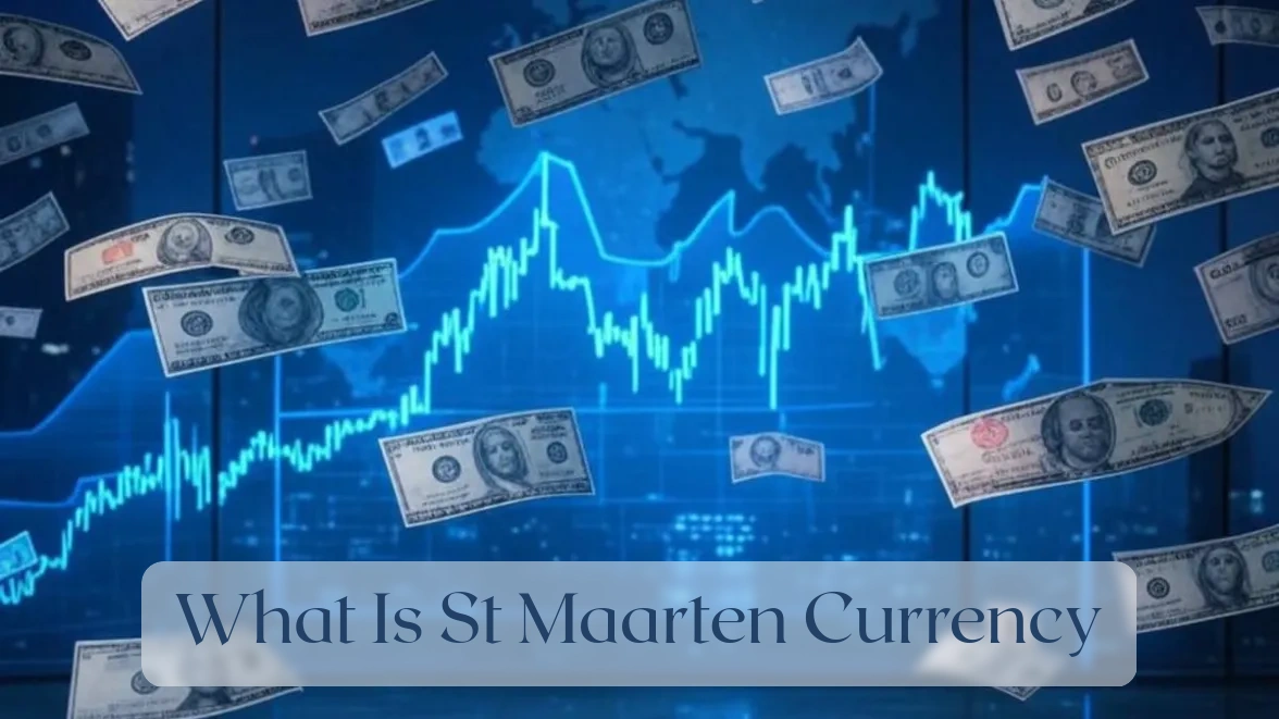 What Is St Maarten Currency - Currency Featured Image