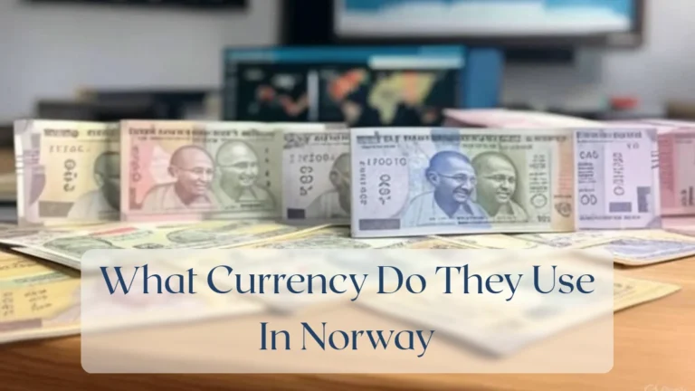 What Currency Do They Use In Norway - Currency Featured Image