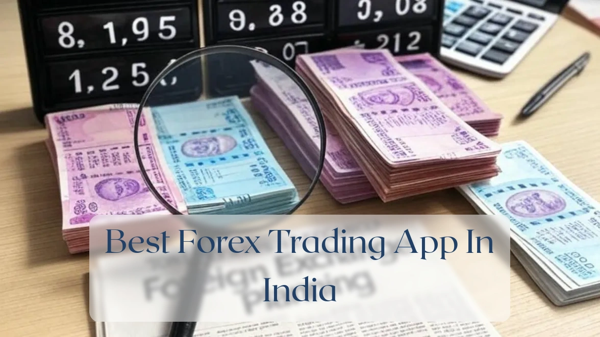 Best Forex Trading App In India - Forex Featured Image