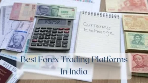 Best Forex Trading Platforms In India - Forex Featured Image