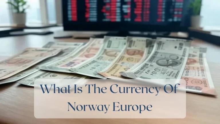 What Is The Currency Of Norway Europe - Currency Featured Image