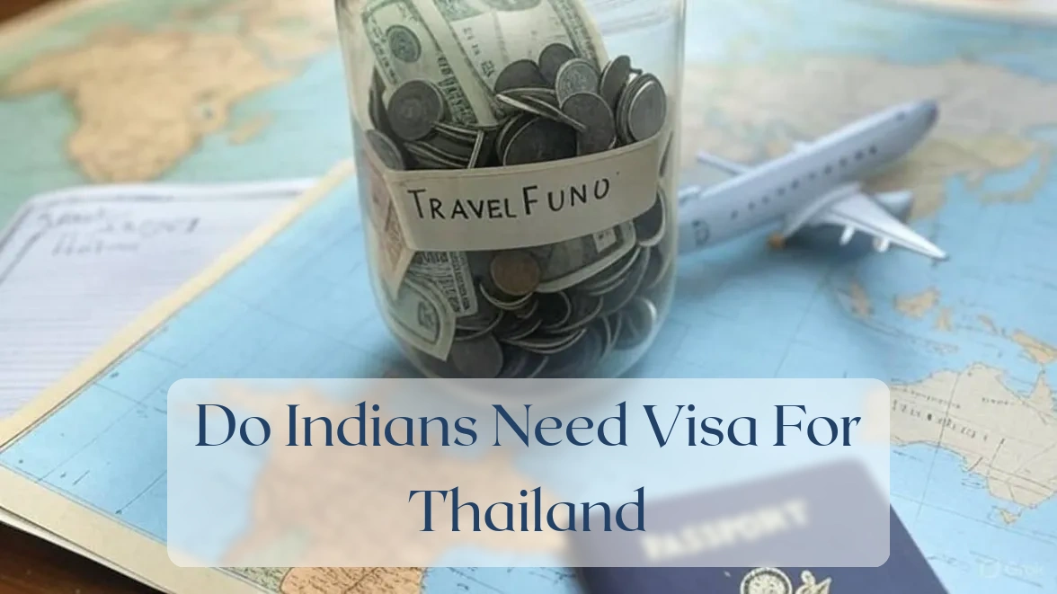 Do Indians Need Visa For Thailand - Travel Finance Featured Image