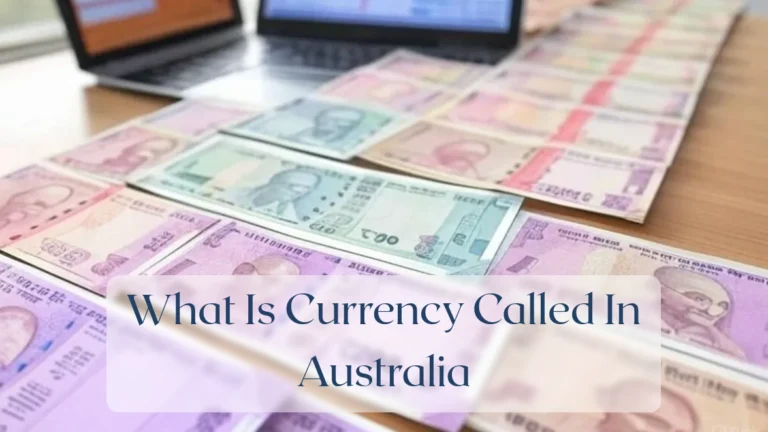 What Is Currency Called In Australia - Currency Featured Image