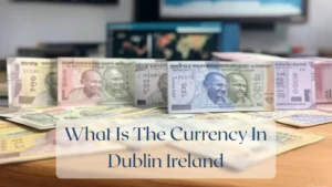 What Is The Currency In Dublin Ireland - Currency Featured Image
