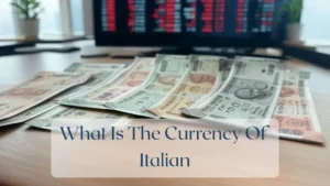What Is The Currency Of Italian - Currency Featured Image