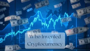 Who Invented Cryptocurrency - Currency Featured Image