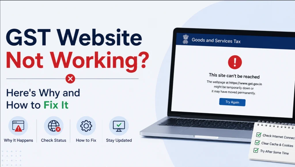 GST Website is Not Working Here's Why and How to Fix It.