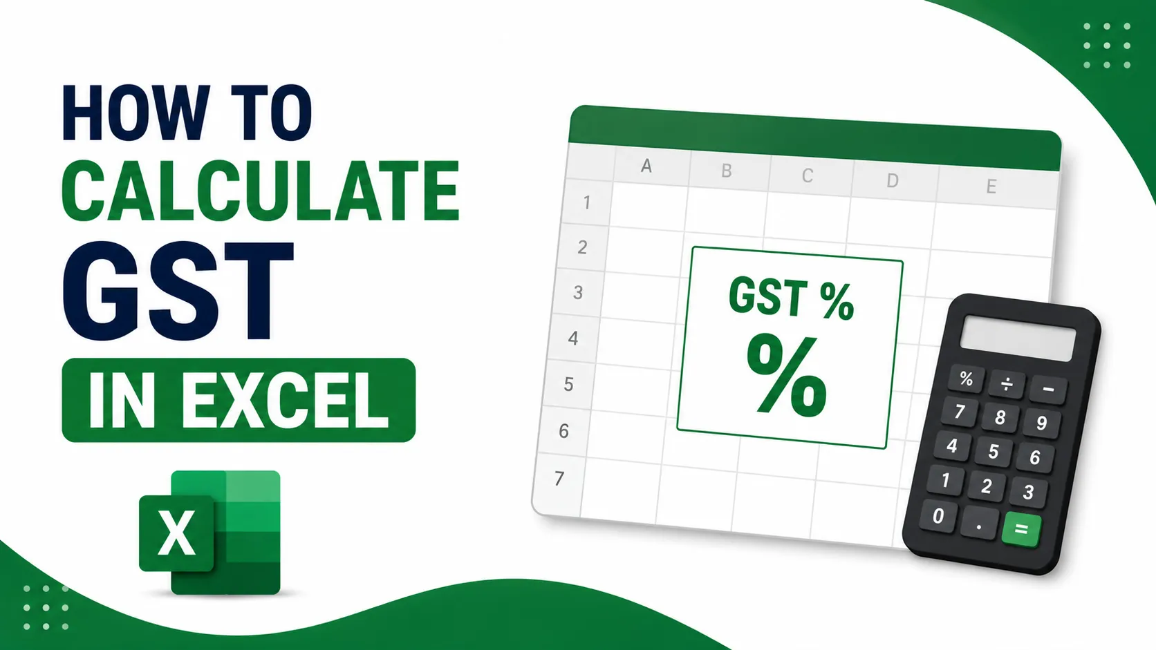 How to Calculate GST Percentage in Excel (With Formulas & Free Sheet Format)